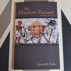 The Eloquent Peasant, 2nd Edition, Loren R. Fisher